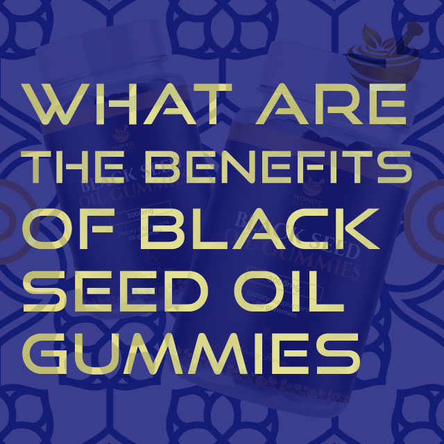 what are the benefits of black seed oil gummies written in front of patterned background